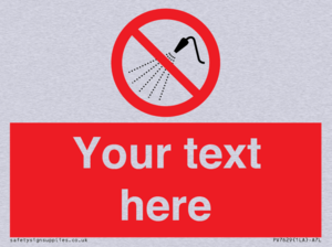 Custom prohibition Do not spray with water